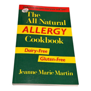 Vintage All Natural Allergy Cookbook Jeanne Marie Martin Dairy-Free Gluten-Free